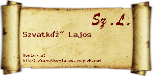 Szvatkó Lajos névjegykártya